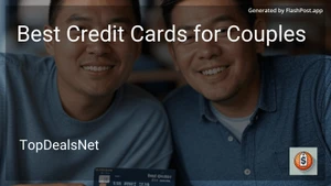 5 Best Credit Cards for Couples in 2025 image