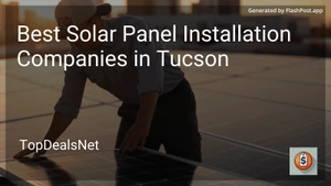 3 Best Solar Panel Installation Companies in Tucson in 2025 image
