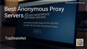 3 Best Anonymous Proxy Servers in 2025 image