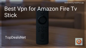 6 Best VPN for Amazon Fire Tv Stick in 2025 image