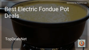 6 Best Electric Fondue Pot Deals in 2026 image