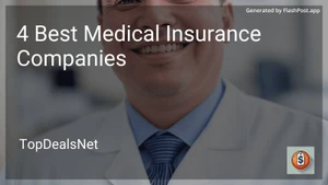 4 Best Medical Insurance Companies in 2025 image
