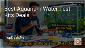 0 Best Aquarium Water Test Kits Deals in 2026 image