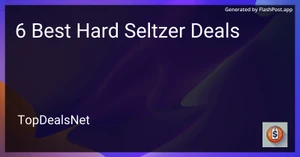 3 Best Hard Seltzer Deals in 2025 image