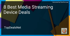7 Best Media Streaming Device Deals in 2025 image