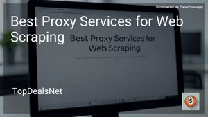 7 Best Proxy Services for Web Scraping in 2025 image