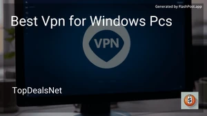 5 Best VPN for Windows PCs in 2025 image