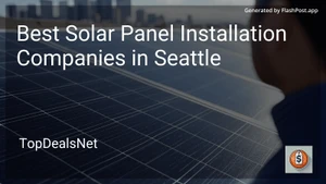 4 Best Solar Panel Installation Companies in Seattle in 2025 image