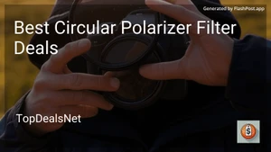 10 Best Circular Polarizer Filter Deals in 2026 image
