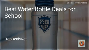6 Best Water Bottle Deals for School in 2025 image