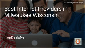 6 Best Internet Providers in Milwaukee Wisconsin in 2025 image