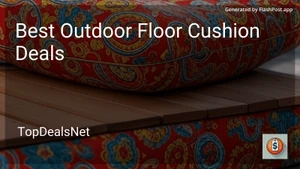 7 Best Outdoor Floor Cushion Deals in 2026 image