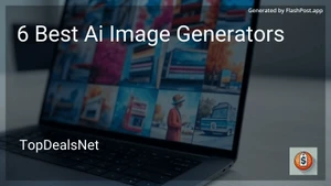 6 Best AI Image Generators in 2025 image