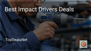 8 Best Impact Drivers Deals in 2025 image