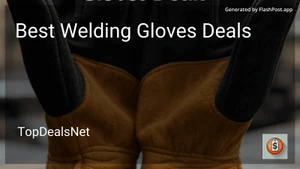 9 Best Welding Gloves Deals in 2025 image