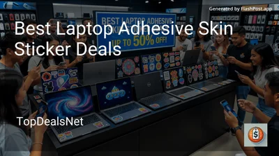 9 Best Laptop Adhesive Skin Sticker Deals in 2026