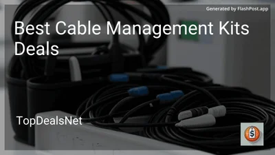 6 Best Cable Management Kits Deals in 2026