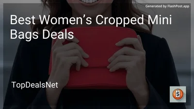 5 Best Women’s Cropped Mini Bags Deals in 2026