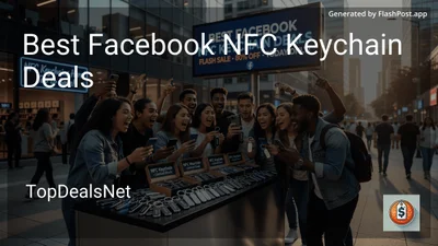 6 Best Facebook NFC Keychain Deals in 2026
