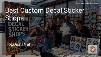 7 Best Custom Decal Sticker Shops in 2026