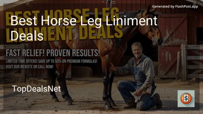 9 Best Horse Leg Liniment Deals in 2026