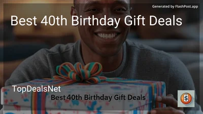 9 Best 40th Birthday Gift Deals in 2026