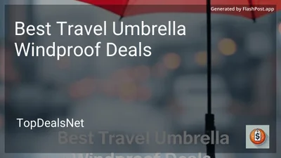 8 Best Travel Umbrella Windproof Deals in 2026