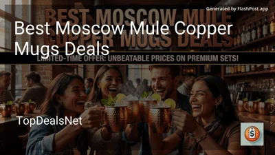 8 Best Moscow Mule Copper Mugs Deals in 2026