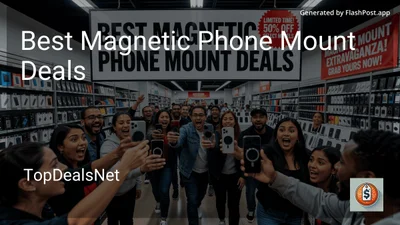 6 Best Magnetic Phone Mount Deals in 2026