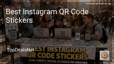 7 Best Instagram QR Code Stickers in 2026