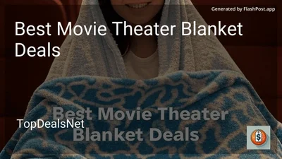 8 Best Movie Theater Blanket Deals in 2026