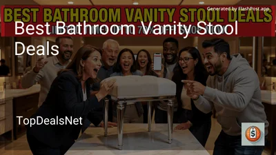 7 Best Bathroom Vanity Stool Deals in 2026