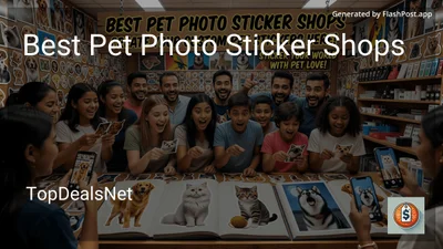 7 Best Pet Photo Sticker Shops in 2026