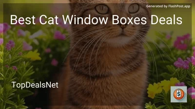 7 Best Cat Window Boxes Deals in 2026