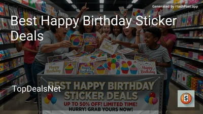 10 Best Happy Birthday Sticker Deals in 2026