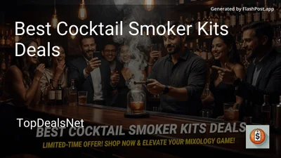 9 Best Cocktail Smoker Kits Deals in 2026