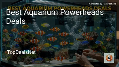 8 Best Aquarium Powerheads Deals in 2026