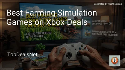 6 Best Farming Simulation Games on Xbox Deals in 2026
