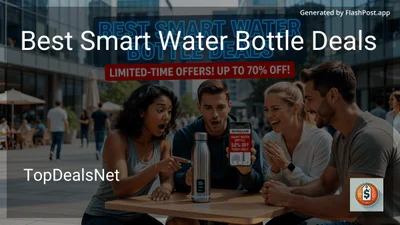 6 Best Smart Water Bottle Deals in 2026