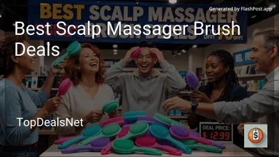 8 Best Scalp Massager Brush Deals in 2026