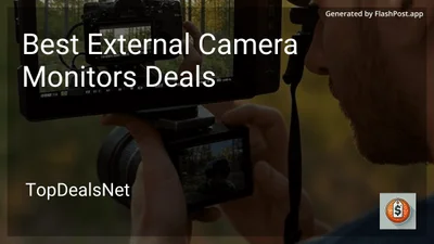 7 Best External Camera Monitors Deals in 2026