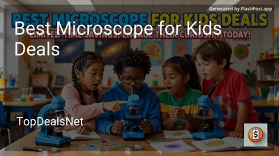 8 Best Microscope for Kids Deals in 2026