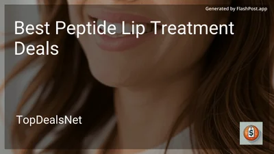 8 Best Peptide Lip Treatment Deals in 2026