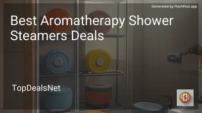 8 Best Aromatherapy Shower Steamers Deals in 2026