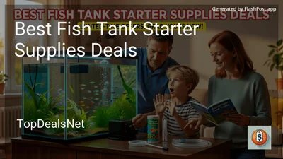 8 Best Fish Tank Starter Supplies Deals in 2026