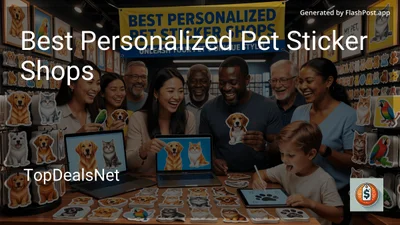 6 Best Personalized Pet Sticker Shops in 2026