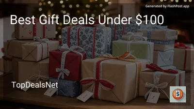 7 Best Gift Deals Under $100 in 2026