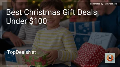 9 Best Christmas Gift Deals Under $100 in 2026