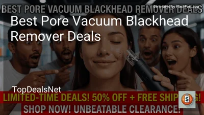 8 Best Pore Vacuum Blackhead Remover Deals in 2026