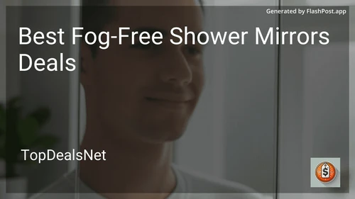 10 Best Fog-Free Shower Mirrors Deals in 2025 image